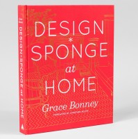 Design Sponge at Home - Grace Bonney
