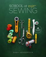 School of Sewing - Learn to Sew